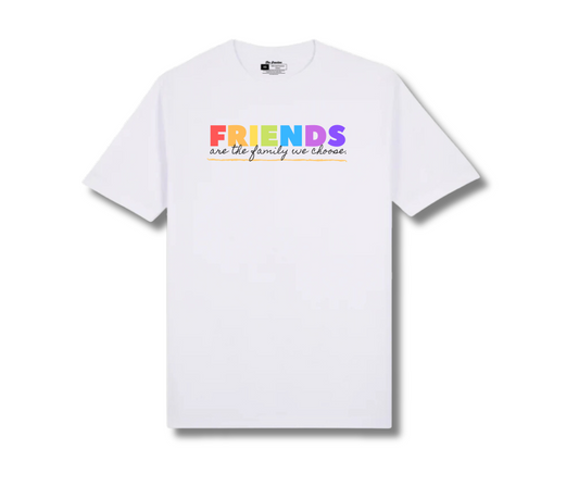 TG: Friends Are The Family We Choose-White